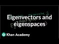 Linear Algebra:  Finding Eigenvectors and Eigenspaces example