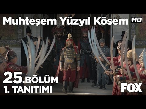 Muhteşem Yüzyıl Kösem 25. Bölüm Fragmanı                                                                                                                                                                                                                  