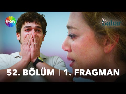 Bahar 52. Bölüm Fragmanı                                                                                                                                                                                                                                  