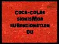 Euskal Herriak Coca Colari EZ!!! Le Pays Basque dit NON à Coca Cola!!! El País Vasco dice NO a la Coca Cola!!! The Basque Country says NO to Coca Cola!!!