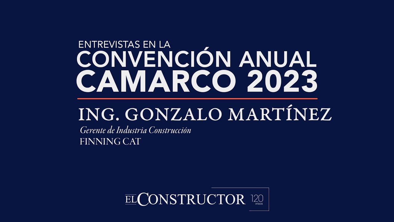 Entrevista al Ing. Gonzalo Martínez - Convención CAMARCO 2023.