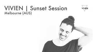 VIVIEN - Sunset Session Vinyl Mix x Melbourne, Australia 2019