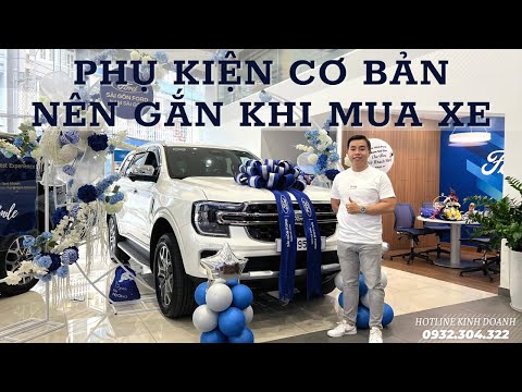 TOP NHỮNG PHỤ KIỆN NÊN GẮN KHI MUA XE FORD EVEREST - |Sài Gòn Ford| - 0932.304.322