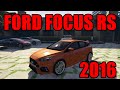 Ford Focus RS 1.0 для GTA 5 видео 2