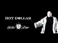 Hot Dollar - I Luv Tha Streetz Hot Dollar - I Luv Tha Streetz