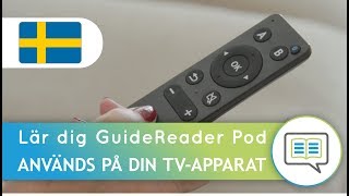 Lär dig GuideReader Pod: GuideReader kopplad till din TV-apparat