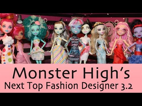 Monster High Next Top Monster High Next Top Fashion Designers Monster High Next Top