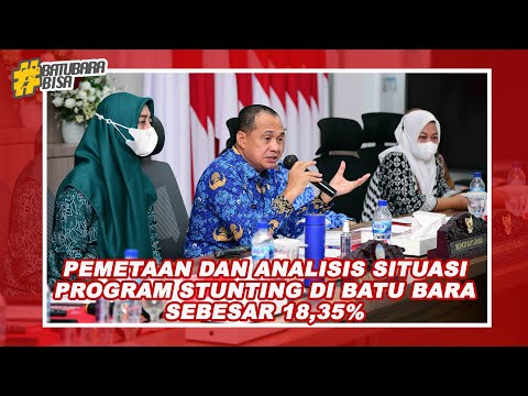 PEMETAAN DAN ANALISIS SITUASI PROGRAM STUNTING DI BATU BARA SEBESAR 18,35%