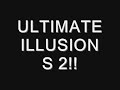 ULTIMATE ILLUSIONS 2