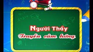 Người Thầy truyền cảm hứng