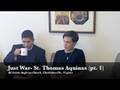 Just War- St. Thomas Aquinas (part 1)