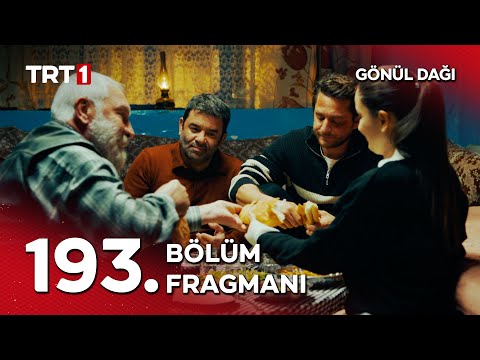 Gönül Dağı 193. Bölüm Fragmanı                                                                                                                                                                                                                            
