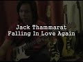Jack Thammarat – Falling In Love Again ( Original )