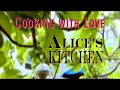 Cooking With Love: Alice's Kitchen