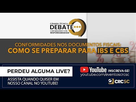 Câmara Técnica Debate “Conformidade nos Documentos Fiscais: como se preparar para o IBS e CBS”