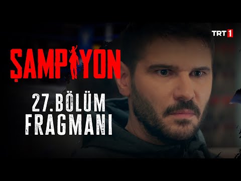 Şampiyon 27. Bölüm Fragmanı                                                                                                                                                                                                                               