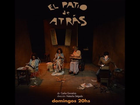 “El patio de atrás” o cómo APRENDER a hacer teatro en una compañía de