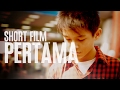 PERTAMA a first love story - short film (2009)