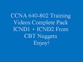 CCNA 640-802 CBT Nuggets Training Videos Complete Pack