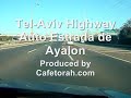 Tel-Aviv Highway Ayalon Auto Estrada