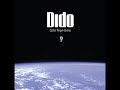 Dido Safe Trip Home - Northern Skys - New Official Song HQ