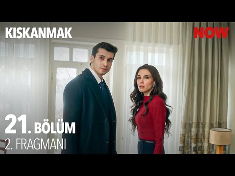 Kıskanmak 21. Bölüm 2. Fragmanı                                                                                                                                                                                                                           