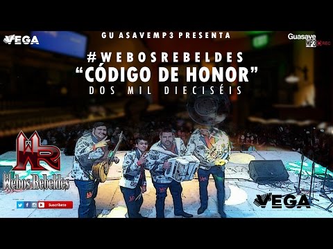 Código De Honor - Webos Rebeldes