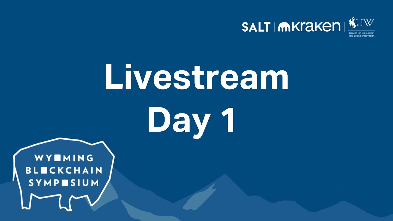 Livestream - Day 1: Wyoming Blockchain Symposium | 2025