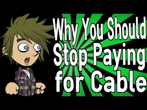 Why You Should Stop Paying for Cable