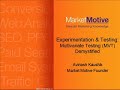 Marketing Research - Web Analytics - Multivariate Testing Demystified Marketing Research - Web Analytics - Multivariate Testing Demystified