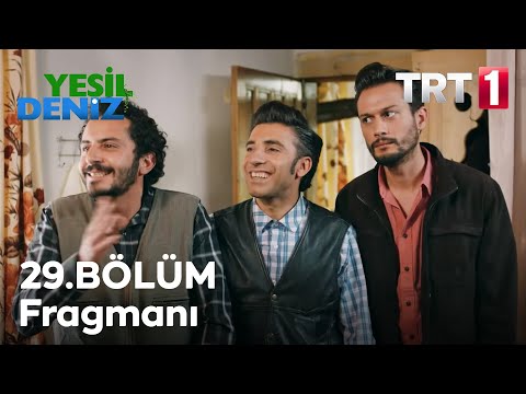 Yeşil Deniz 29. Bölüm Fragmanı                                                                                                                                                                                                                            