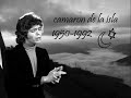 el camar�n de la isla - me dieron una ocasi�n (buler�as)