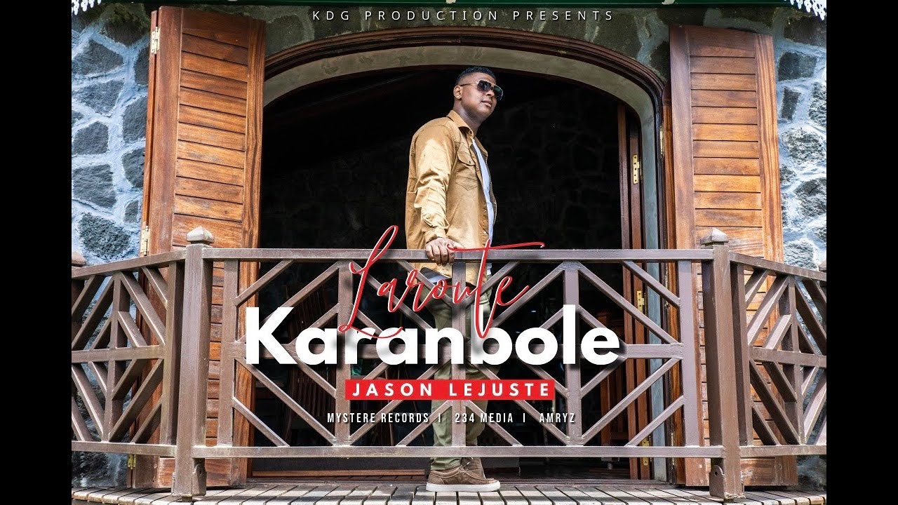 Jason Lejuste  - La Route Karanbol (Clip Officiel)