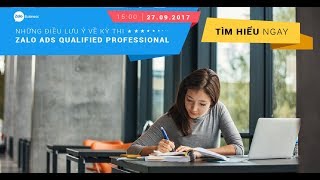 Webinar - Những Điều Cần Lưu Ý Về Kỳ Thi Zalo Ads Qualified Professional