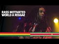 Rass Motivated - World A Reggae (Brandnew March 2011) My Way Riddim