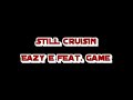 teledysk, klip, Eazy E,- Still Cruisin'