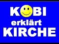 Köbi erklärt Kirche! - Weihnachten