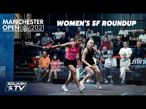 Squash: Manchester Open 2021 - Women's Semi-Final Roundup