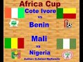 Africa Cup CoteIvoir Benin Mali Nigeria SelMcKenzie Selzer-M Africa Cup CoteIvoir Benin Mali Nigeria SelMcKenzie Selzer-M