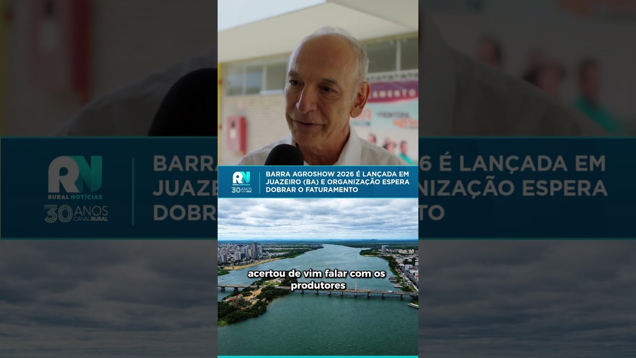 Barra AgroShow 2026 é lançada em Juazeiro (BA) e organização espera dobrar o faturamento