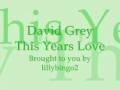 david grey this years love