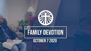 Family Devotion October 7 2020