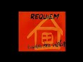 Requiem - Aš nupirksiu tau namą