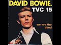 David Bowie TVC 15