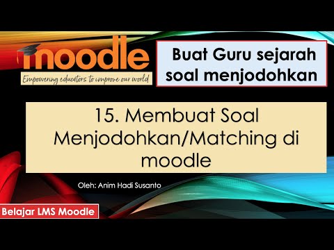Membuat Soal Menjodohkan Matching Di Lms Moodle Dengan Examview Anim Hadi Susanto
