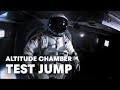 Altitude chamber test jump - Red Bull Stratos 2012