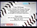 2010-05-21 | Trey Hillman, former KC manager, on his dismissal as manager - MLB Network ... ~> Former Kansas City Royals manager Trey Hillman joined Jim Duquette and Kevin Kennedy on Power Alley on May 14th, 2010, one day after his dismissal ... ()