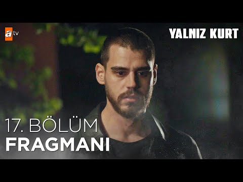 Yalnız Kurt 17. Bölüm Fragmanı                                                                                                                                                                                                                            