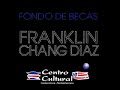 Programa Becas Dr. Franklin Chang Diaz