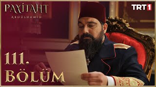 Payitaht Abdulhamid episode 111 with English subtitles Full HD